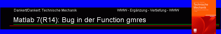 Matlab 7(R14): Bug in der Function gmres