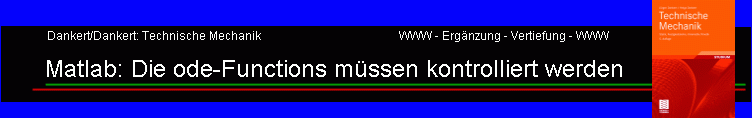 Matlab: Die ode-Functions m�ssen kontrolliert werden